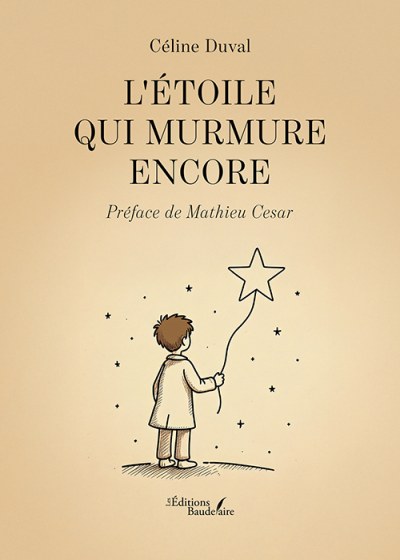 Couverture du livre L’étoile qui murmure encore de Céline Duval